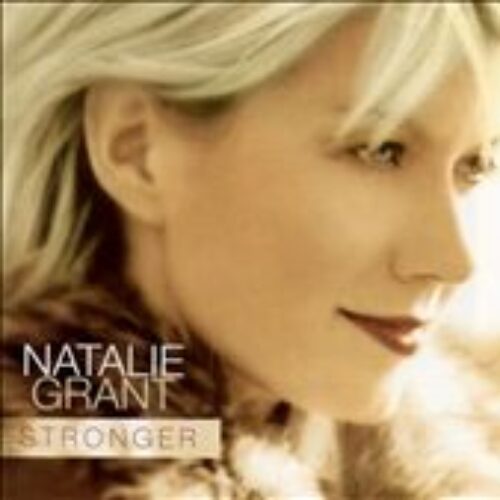 natalie grant - stronger